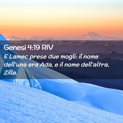 Picture 02 - Genesi 4:19 RIV - E Lamec prese due mogli: il nome dell’una era - Bible Verse Picture