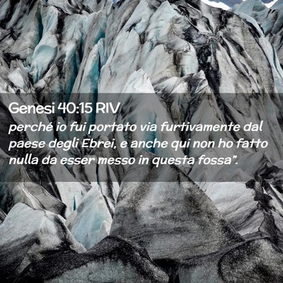 Picture 02 - Genesi 40:15 RIV - perché io fui portato via furtivamente dal paese - Bible Verse Picture