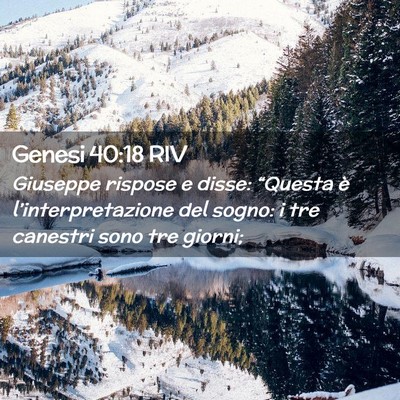 Picture 02 - Genesi 40:18 RIV - Giuseppe rispose e disse: “Questa è - Bible Verse Picture