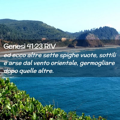 Picture 02 - Genesi 41:23 RIV - ed ecco altre sette spighe vuote, sottili e arse - Bible Verse Picture