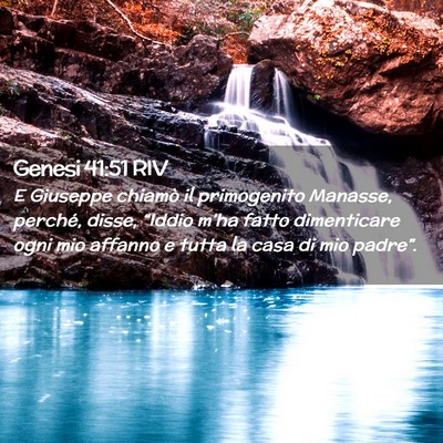 Picture 02 - Genesi 41:51 RIV - E Giuseppe chiamò il primogenito Manasse, - Bible Verse Picture
