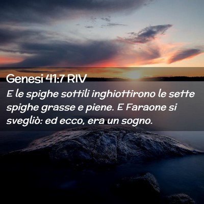 Picture 02 - Genesi 41:7 RIV - E le spighe sottili inghiottirono le sette spighe - Bible Verse Picture