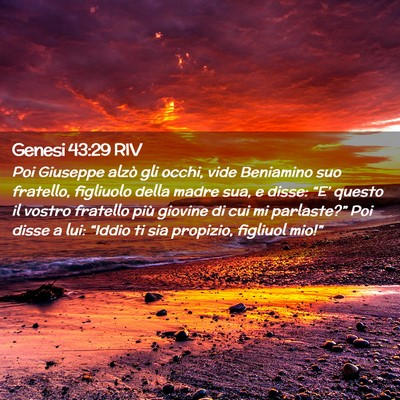 Picture 02 - Genesi 43:29 RIV - Poi Giuseppe alzò gli occhi, vide Beniamino suo - Bible Verse Picture