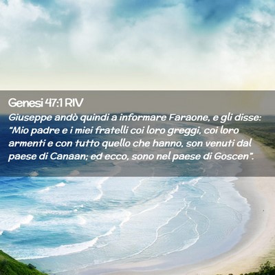 Picture 02 - Genesi 47:1 RIV - Giuseppe andò quindi a informare Faraone, e gli - Bible Verse Picture