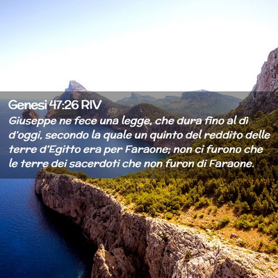 Picture 02 - Genesi 47:26 RIV - Giuseppe ne fece una legge, che dura fino al dì - Bible Verse Picture