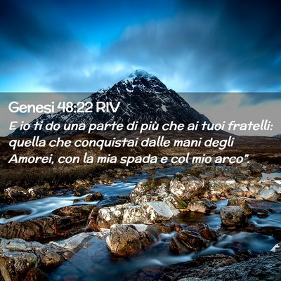 Picture 02 - Genesi 48:22 RIV - E io ti do una parte di più che ai tuoi - Bible Verse Picture