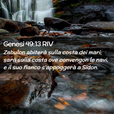 Picture 02 - Genesi 49:13 RIV - Zabulon abiterà sulla costa dei mari; sarà - Bible Verse Picture