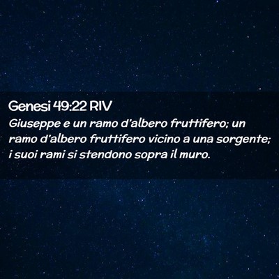 Picture 02 - Genesi 49:22 RIV - Giuseppe e un ramo d’albero fruttifero; un ramo - Bible Verse Picture