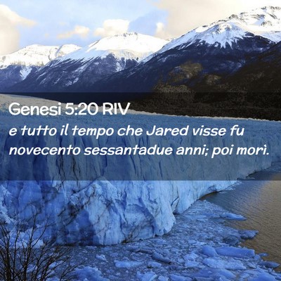 Picture 02 - Genesi 5:20 RIV - e tutto il tempo che Jared visse fu novecento - Bible Verse Picture