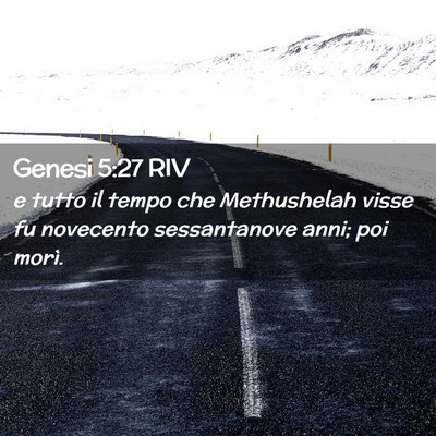 Picture 02 - Genesi 5:27 RIV - e tutto il tempo che Methushelah visse fu - Bible Verse Picture