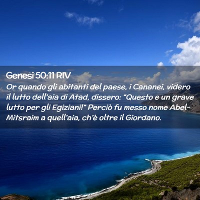 Picture 02 - Genesi 50:11 RIV - Or quando gli abitanti del paese, i Cananei, - Bible Verse Picture