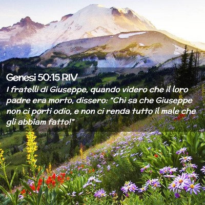 Picture 02 - Genesi 50:15 RIV - I fratelli di Giuseppe, quando videro che il loro - Bible Verse Picture