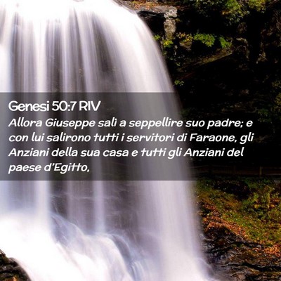 Picture 02 - Genesi 50:7 RIV - Allora Giuseppe salì a seppellire suo padre; e - Bible Verse Picture