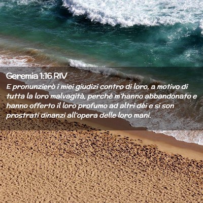 Picture 02 - Geremia 1:16 RIV - E pronunzierò i miei giudizi contro di loro, a - Bible Verse Picture