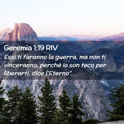 Picture 02 - Geremia 1:19 RIV - Essi ti faranno la guerra, ma non ti vinceranno, - Bible Verse Picture