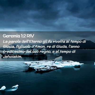 Picture 02 - Geremia 1:2 RIV - La parola dell’Eterno gli fu rivolta al tempo - Bible Verse Picture
