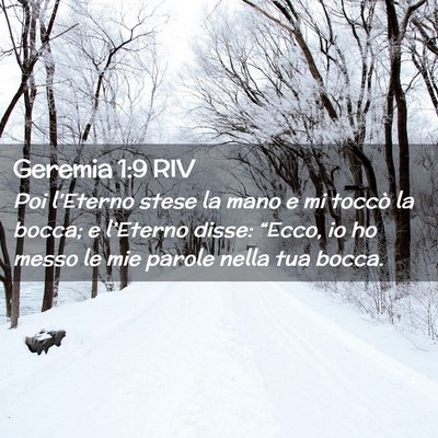 Picture 02 - Geremia 1:9 RIV - Poi l’Eterno stese la mano e mi toccò la - Bible Verse Picture