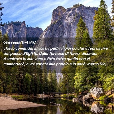 Picture 02 - Geremia 11:4 RIV - che io comandai ai vostri padri il giorno che li - Bible Verse Picture