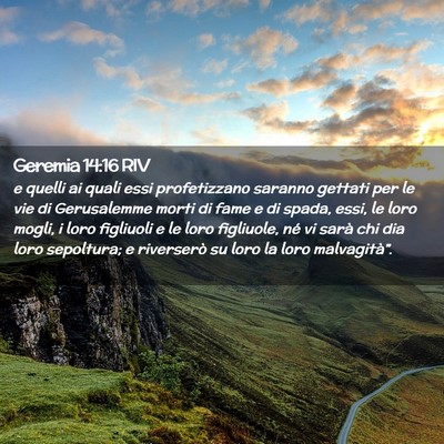 Picture 02 - Geremia 14:16 RIV - e quelli ai quali essi profetizzano saranno - Bible Verse Picture