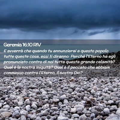 Picture 02 - Geremia 16:10 RIV - E avverrà che quando tu annunzierai a questo - Bible Verse Picture