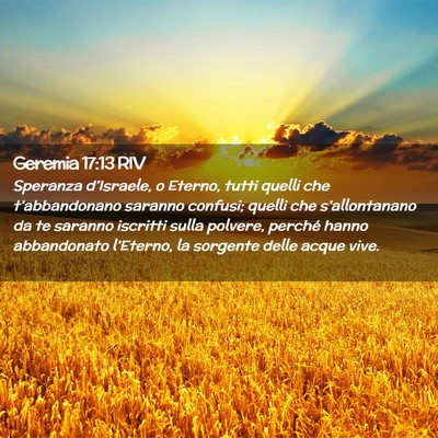 Picture 02 - Geremia 17:13 RIV - Speranza d’Israele, o Eterno, tutti quelli che - Bible Verse Picture