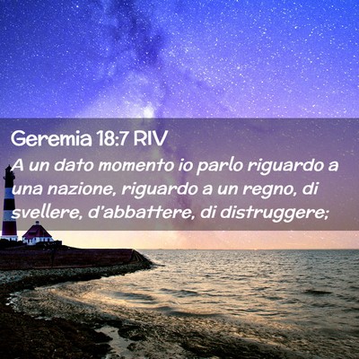 Picture 02 - Geremia 18:7 RIV - A un dato momento io parlo riguardo a una - Bible Verse Picture