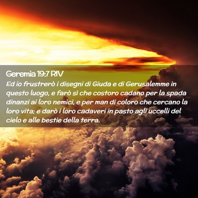 Picture 02 - Geremia 19:7 RIV - Ed io frustrerò i disegni di Giuda e di - Bible Verse Picture
