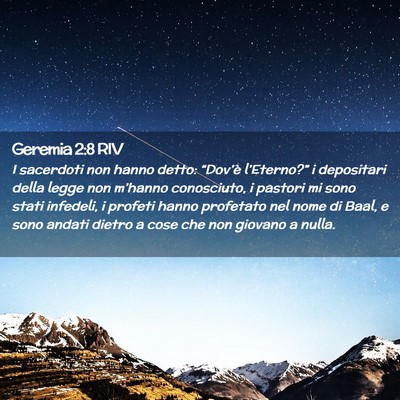 Picture 02 - Geremia 2:8 RIV - I sacerdoti non hanno detto: “Dov’è - Bible Verse Picture