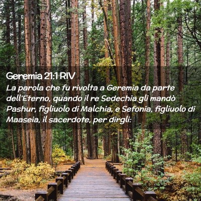 Picture 02 - Geremia 21:1 RIV - La parola che fu rivolta a Geremia da parte - Bible Verse Picture