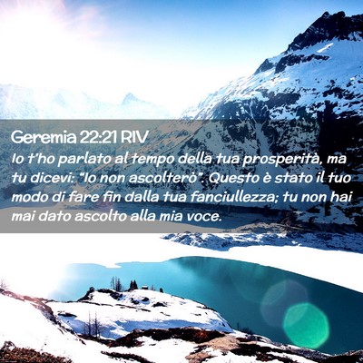 Picture 02 - Geremia 22:21 RIV - Io t’ho parlato al tempo della tua prosperità, - Bible Verse Picture