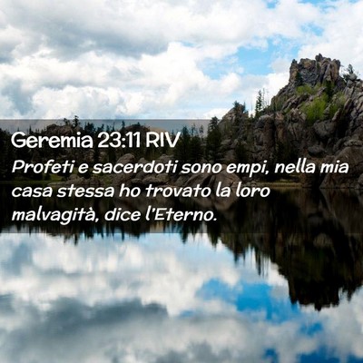 Picture 02 - Geremia 23:11 RIV - Profeti e sacerdoti sono empi, nella mia casa - Bible Verse Picture