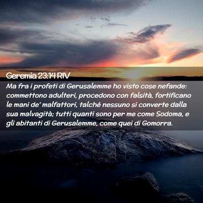 Picture 02 - Geremia 23:14 RIV - Ma fra i profeti di Gerusalemme ho visto cose - Bible Verse Picture