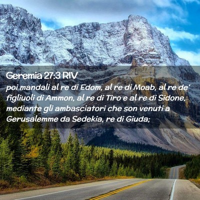 Picture 02 - Geremia 27:3 RIV - poi mandali al re di Edom, al re di Moab, al re - Bible Verse Picture