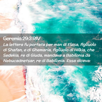 Picture 02 - Geremia 29:3 RIV - La lettera fu portata per man di Elasa, figliuolo - Bible Verse Picture