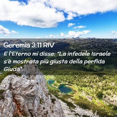 Picture 02 - Geremia 3:11 RIV - E l’Eterno mi disse: “La infedele Israele - Bible Verse Picture