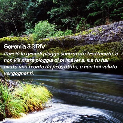 Picture 02 - Geremia 3:3 RIV - Perciò le grandi piogge sono state trattenute, e - Bible Verse Picture