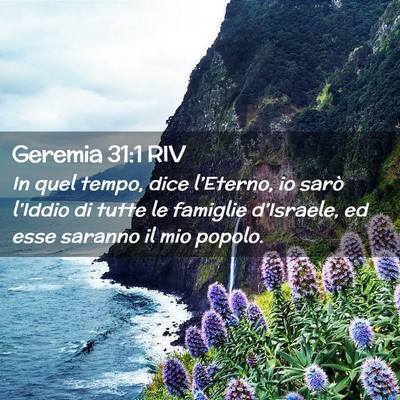 Picture 02 - Geremia 31:1 RIV - In quel tempo, dice l’Eterno, io sarò - Bible Verse Picture