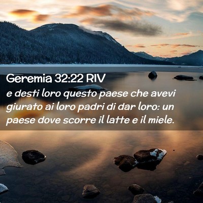 Picture 02 - Geremia 32:22 RIV - e desti loro questo paese che avevi giurato ai - Bible Verse Picture