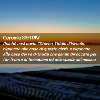 Picture 02 - Geremia 33:4 RIV - Poiché così parla l’Eterno, l’Iddio - Bible Verse Picture