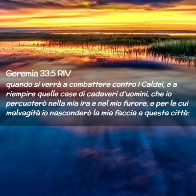 Picture 02 - Geremia 33:5 RIV - quando si verrà a combattere contro i Caldei, e - Bible Verse Picture