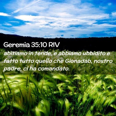 Picture 02 - Geremia 35:10 RIV - abitiamo in tende, e abbiamo ubbidito e fatto - Bible Verse Picture