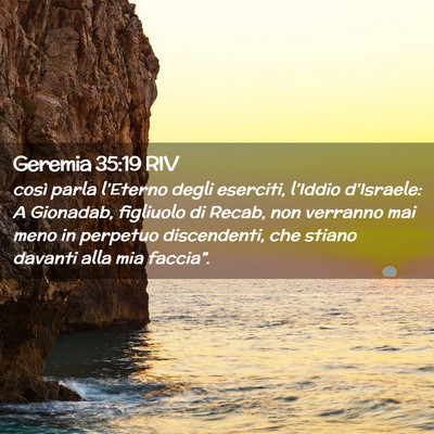 Picture 02 - Geremia 35:19 RIV - così parla l’Eterno degli eserciti, l’Iddio - Bible Verse Picture