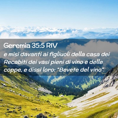 Picture 02 - Geremia 35:5 RIV - e misi davanti ai figliuoli della casa dei - Bible Verse Picture