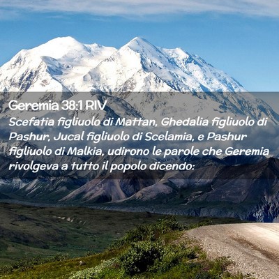 Picture 02 - Geremia 38:1 RIV - Scefatia figliuolo di Mattan, Ghedalia figliuolo - Bible Verse Picture