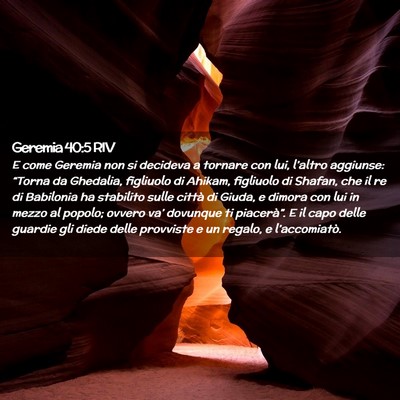 Picture 02 - Geremia 40:5 RIV - E come Geremia non si decideva a tornare con lui, - Bible Verse Picture