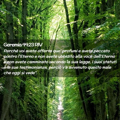 Picture 02 - Geremia 44:23 RIV - Perché voi avete offerto que’ profumi e avete - Bible Verse Picture