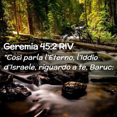 Picture 02 - Geremia 45:2 RIV - “Così parla l’Eterno, l’Iddio d’Israele, - Bible Verse Picture