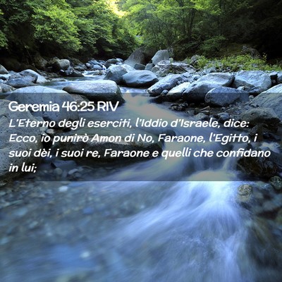 Picture 02 - Geremia 46:25 RIV - L’Eterno degli eserciti, l’Iddio d’Israele, - Bible Verse Picture