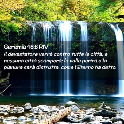 Picture 02 - Geremia 48:8 RIV - Il devastatore verrà contro tutte le città, e - Bible Verse Picture