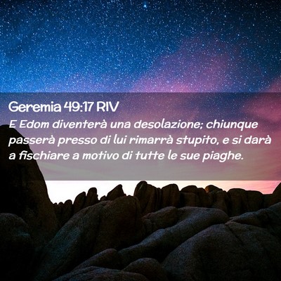 Picture 02 - Geremia 49:17 RIV - E Edom diventerà una desolazione; chiunque - Bible Verse Picture